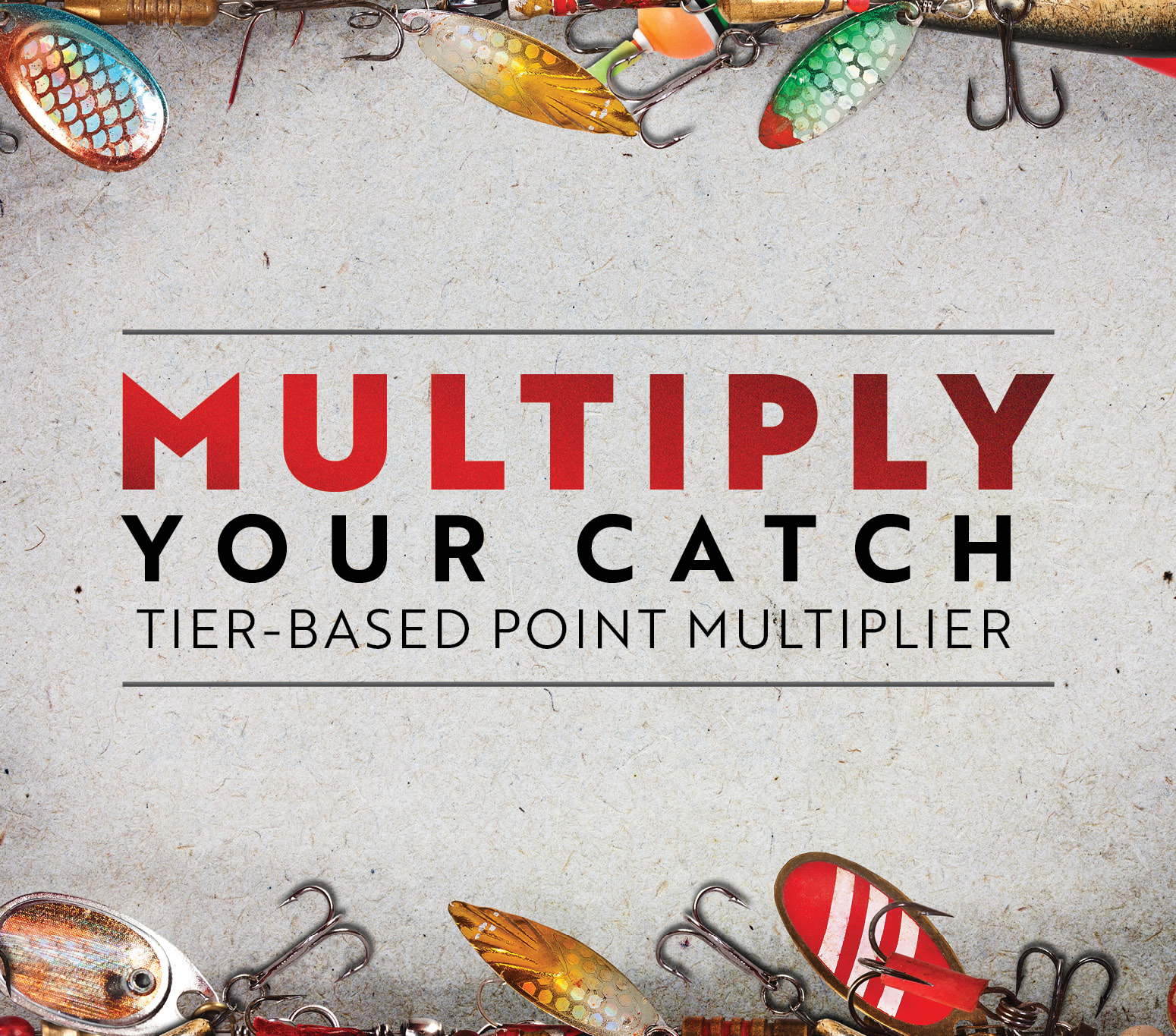 Multiply your catch 2026