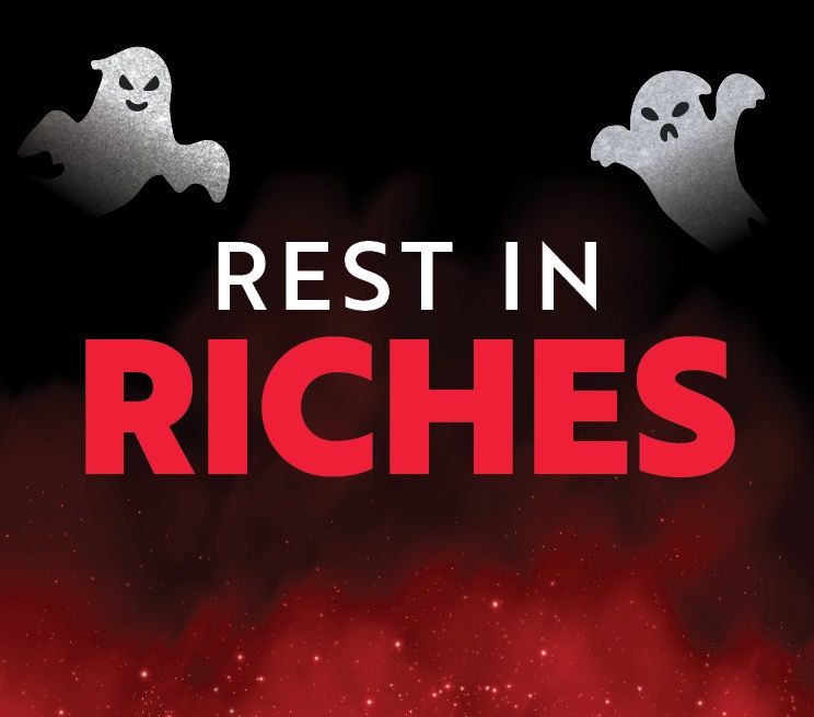 Rest in Riches