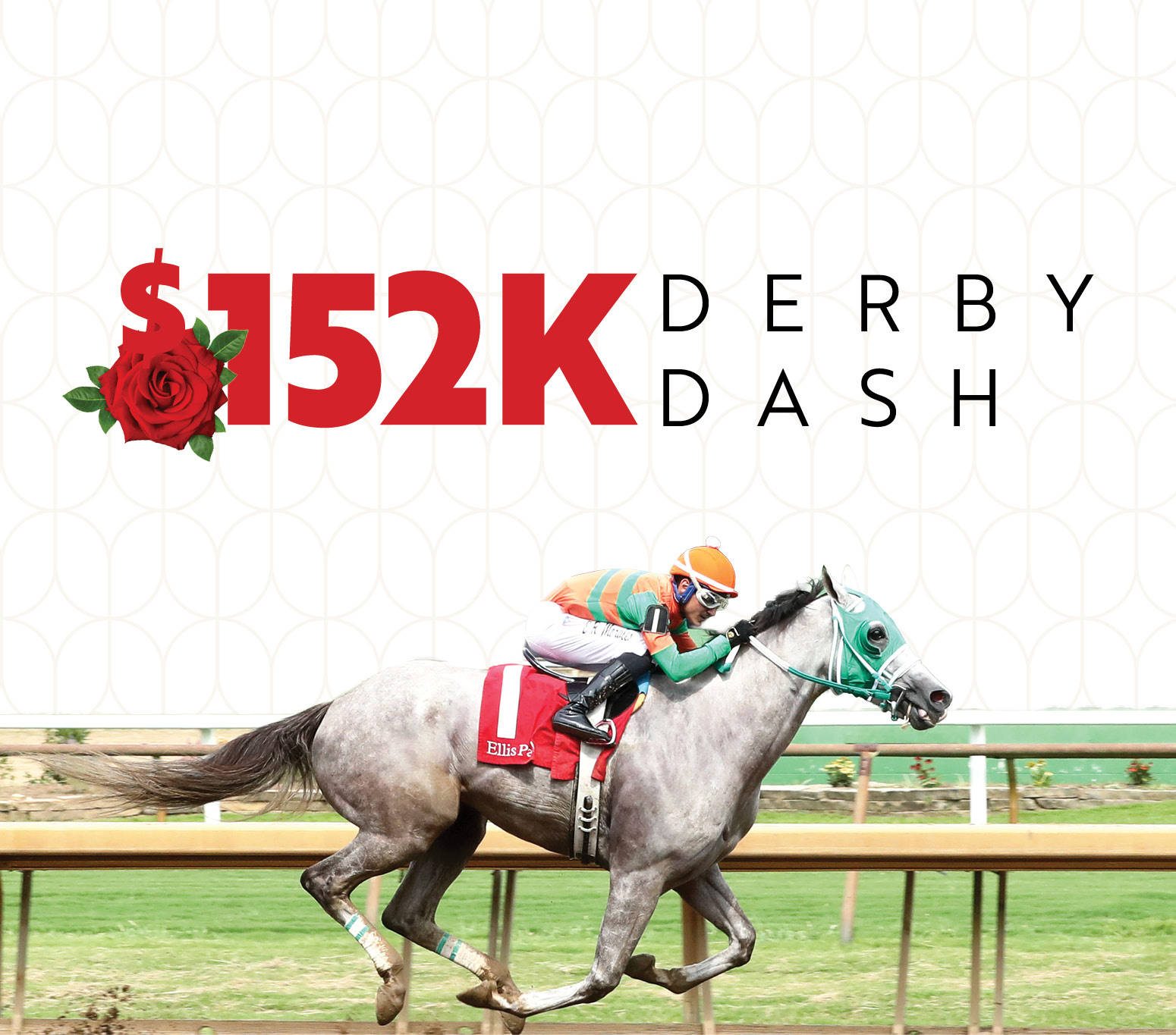 $152K Derby Dash