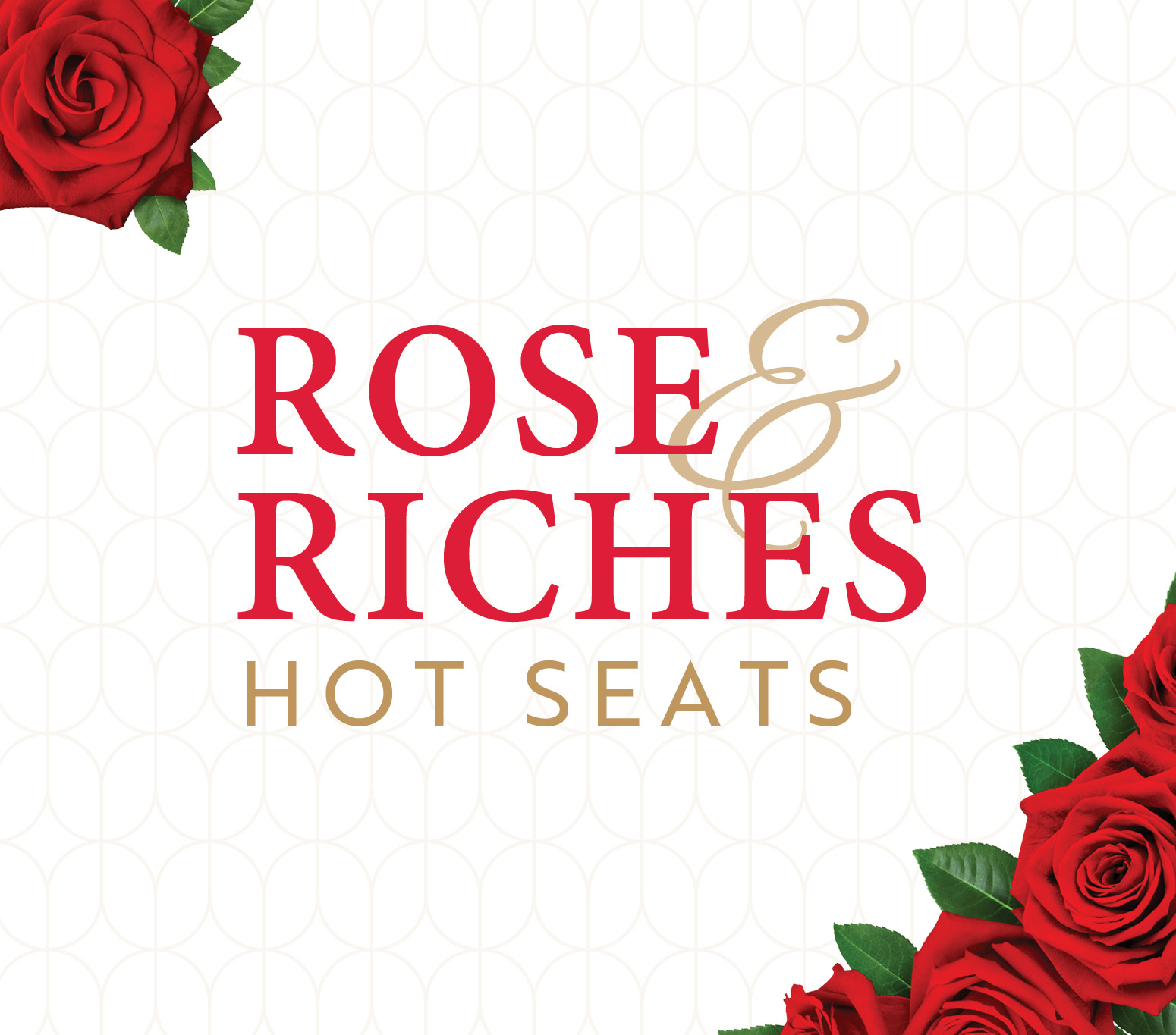Rose & Riches Hot Seats