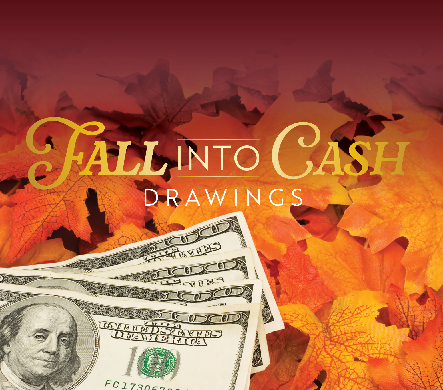 Fall Into Cash Drawings